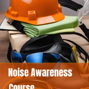 Noise Awareness Course