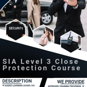 SIA Level 3 Close Protection Training