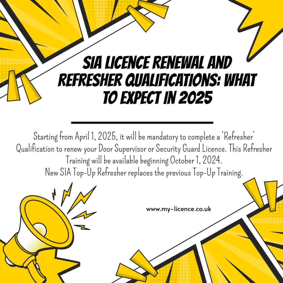 SIA Licence Renewal and Refresher Qualifications Training